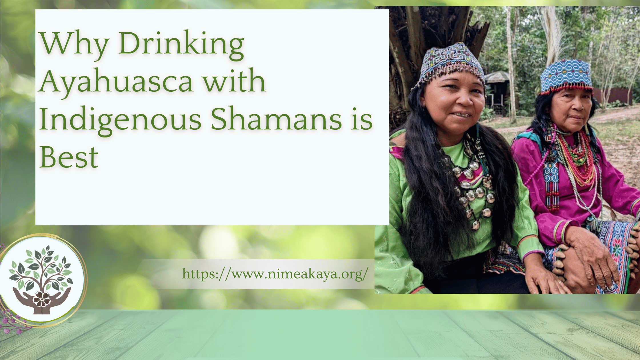 Why Drinking Ayahuasca with Indigenous Shamans is BestWhy Drinking Ayahuasca with Indigenous Shamans is Best