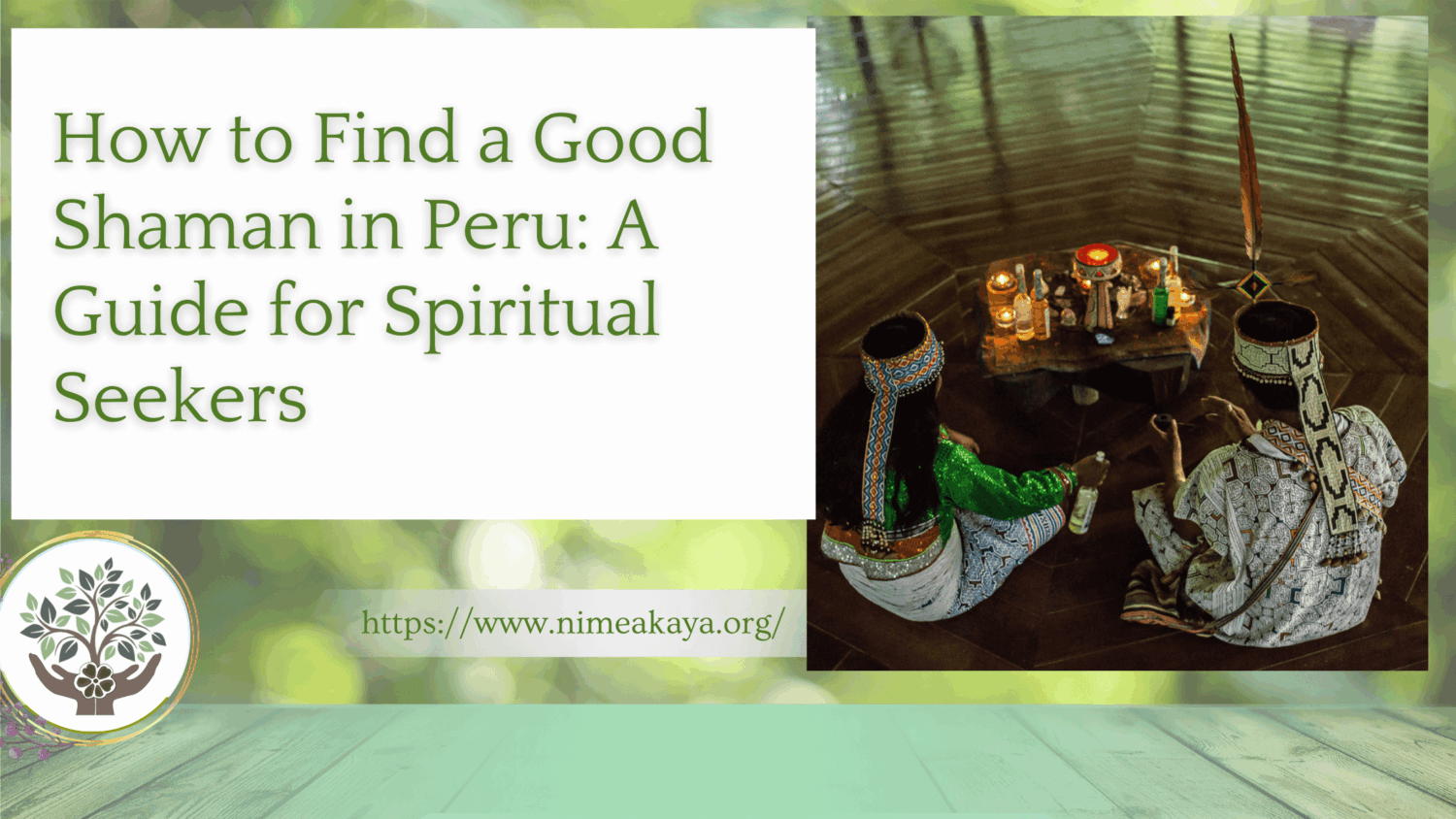 How to find a good shaman in peru